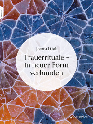 cover image of Trauerrituale – in neuer Form verbunden